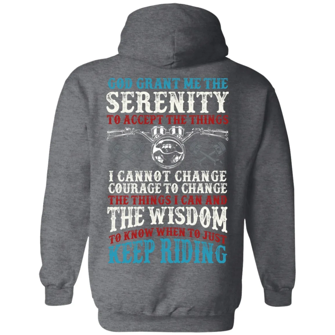 God Grant Me The Serenity Shirt