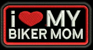 I LOVE MY BIKER MOM  4X2
